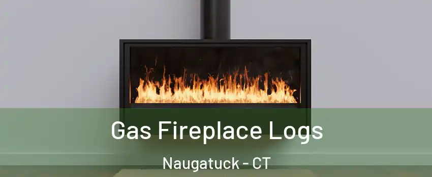  Gas Fireplace Logs Naugatuck - CT